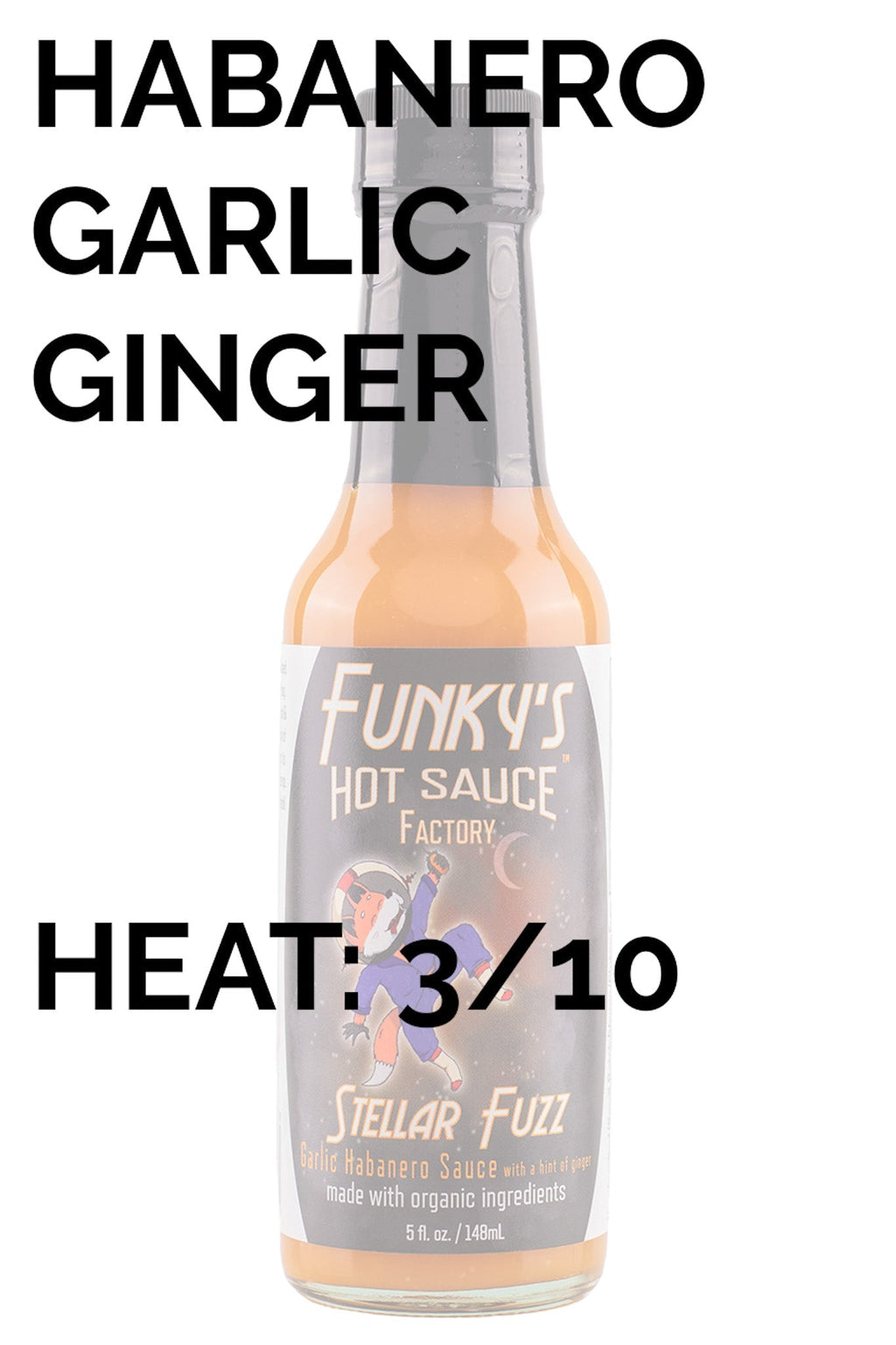 Stellar Fuzz | Funky's Hot Sauce Factory E7