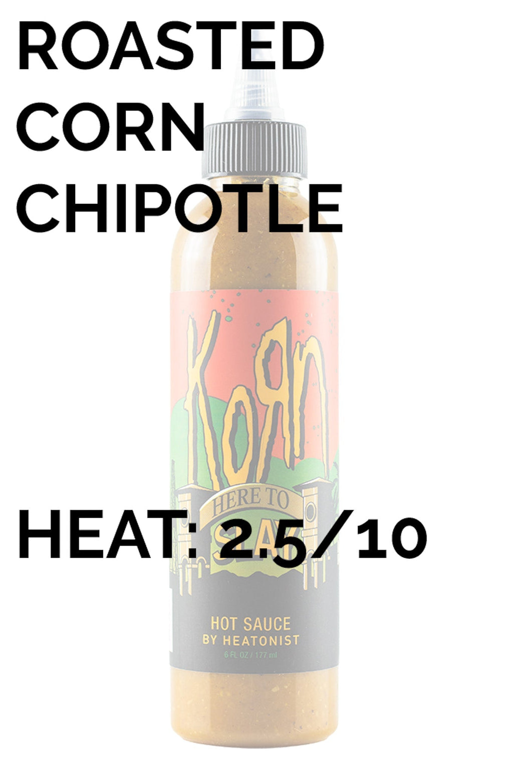 Here to Slay Hot Sauce | Korn B1