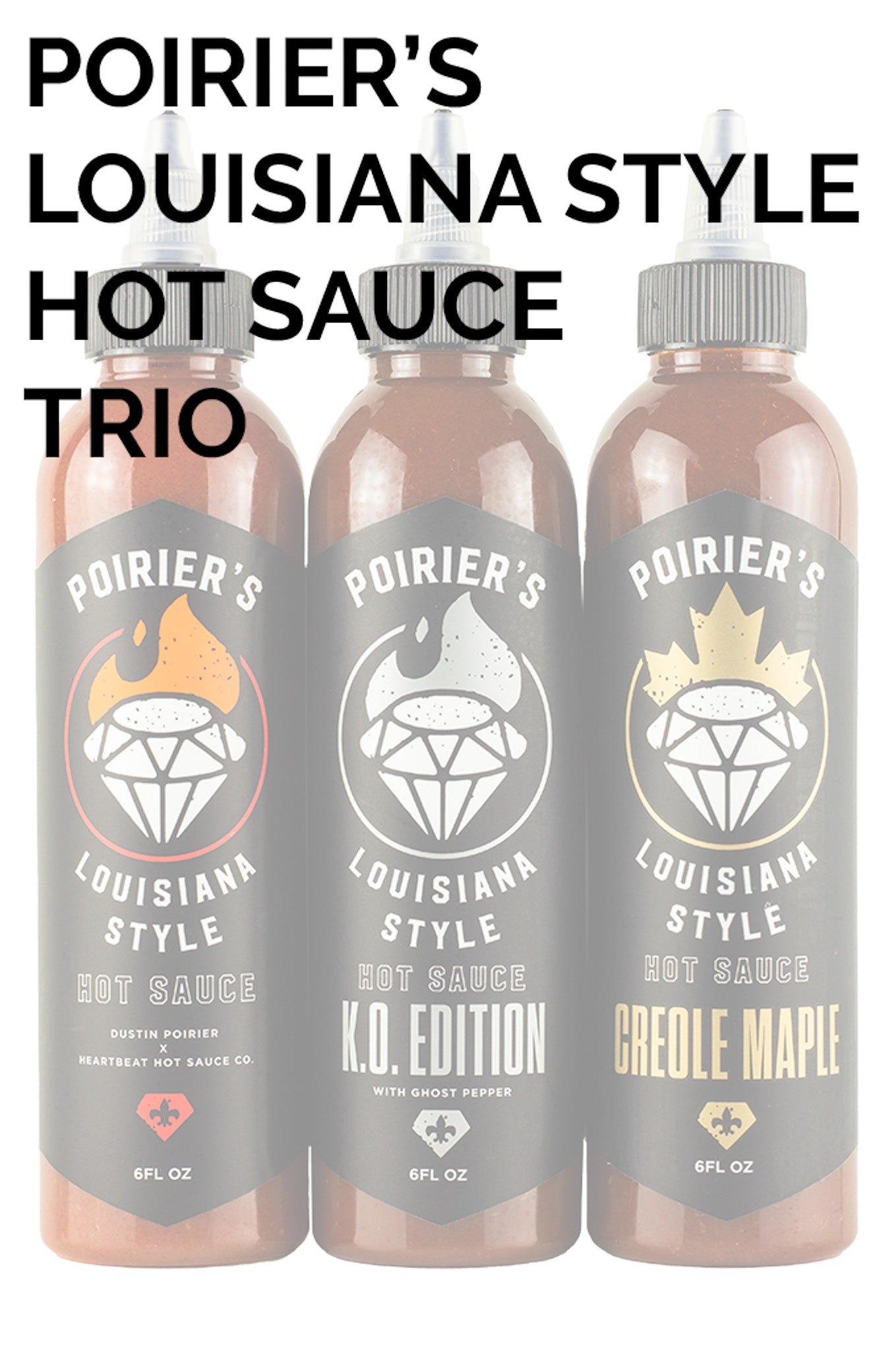 Poirier's Louisiana Style Hot Sauce Trio Pack | Dustin Poirier’s Louisiana Style J6