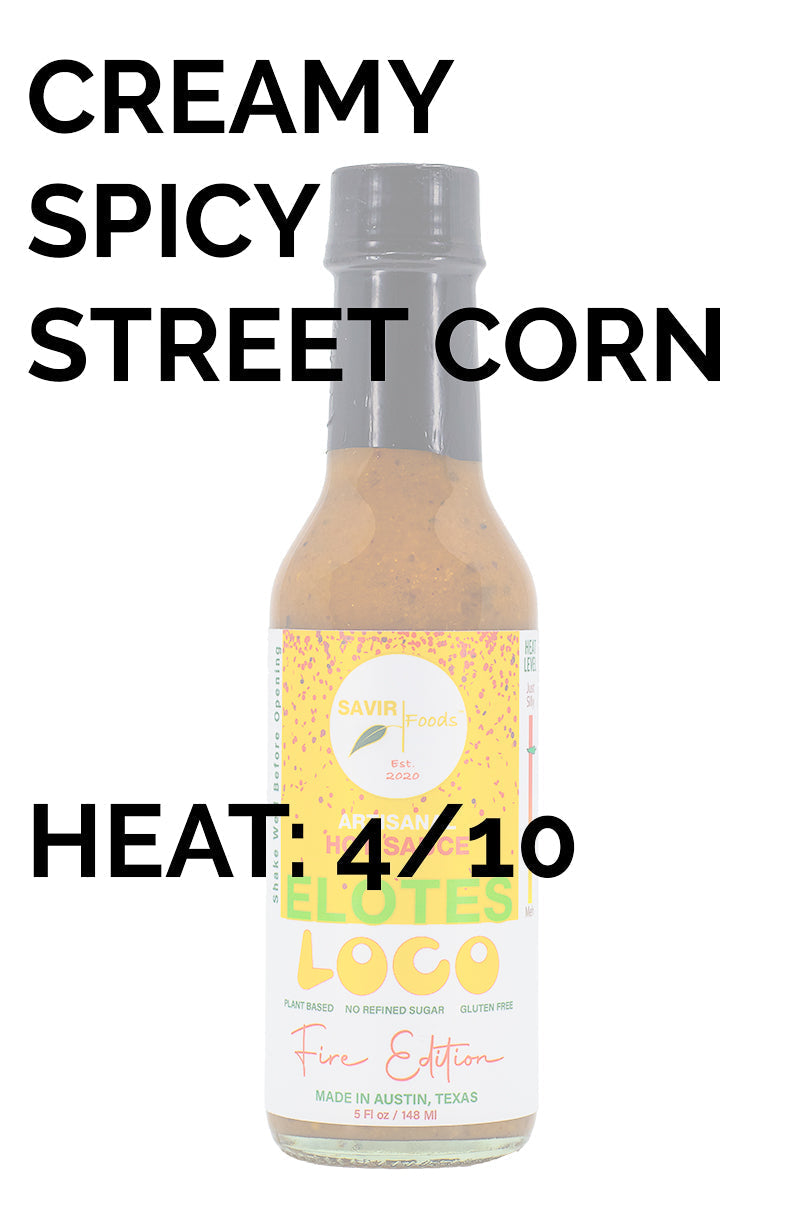 Elotes Loco Fire Edition | Savir Foods S4